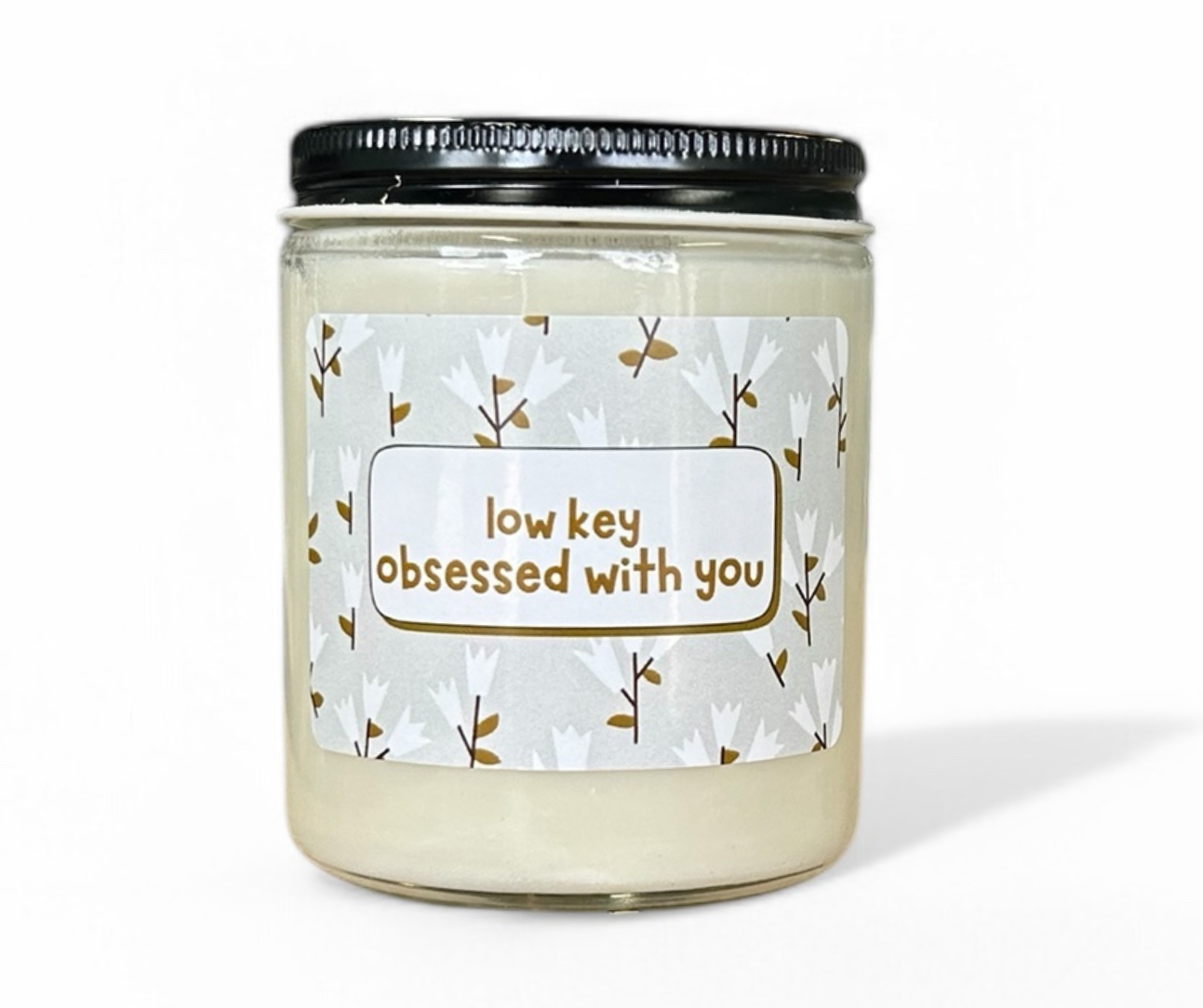 "low key obsessed with you" Card Candles